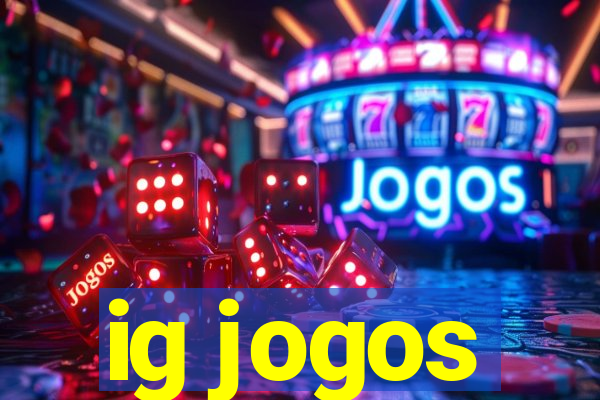 ig jogos